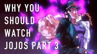 Why You Should Watch Jojos Bizarre Adventure Stardust Crusaders