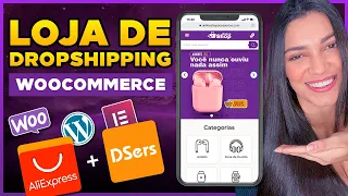 Como Criar uma Loja de Dropshipping no WordPress com WooCommerce e Elementor [AliExpress e Dsers]