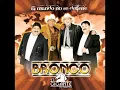 Bronco El Gigante De América - Ahora Tengo Tiempo