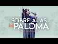 Download Lagu Sobre Alas De Paloma - Billy Bunster| Pastora Virginia Brito