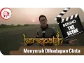 Download Lagu Kerispatih - Behind The Scenes Video Menyerah Dihadapan Cinta - NSTV