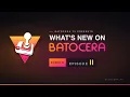 What s New on BATOCERA 44 - Episode II