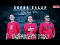 Lagu Batak Terbaru - Serba Salah DONGAN'S Trio Cipt. Ramlan Hutasoit