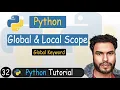 32 - Scope in Python Global vs Local Variables Global Keyword Globals Function