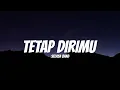 Download Lagu Selasa Band - Tetap Dirimu (Lirik)
