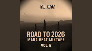 raod to 2026 mara beat mixtape vol 2