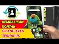 Download Lagu Cara Mengembalikan Kontak Yang Hilang Poco X5 5g