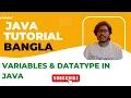 Java Bangla Tutorials 04 Variables Datatype in Java Basic to Object Oriented Programming