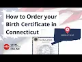How to Order Your Birth Certificate in Connecticut Vital Records Online