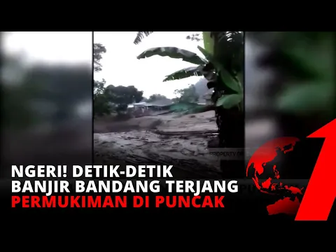 Detik-detik Banjir Bandang Landa Pemukiman, Warga Sampai Kumandangkan Adzan | tvOne