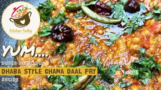 chana daal dhaba style by kitchen tadka