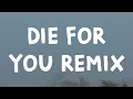 Download Lagu The Weeknd, Ariana Grande - Die For You Remix (Lyrics)