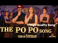 🔥 The Po Po Song | Son of Sardaar 2 | Guru Randhawa | Full Video | Latest Bollywood Hit 2025