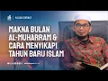 Download Lagu Makna Bulan AL Muharram \u0026 Cara Menyikapi Tahun Baru Islam - Ustadz Adi Hidayat