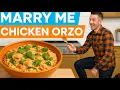 I m not kidding this Marry Me Chicken Orzo might be my best recipe yet