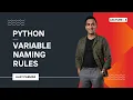 Python Variable Naming Rules Lecture 4 Python Data Analytics