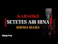 Download Lagu Karaoke Setetes Air Hina (Version Fildan DA) -  Rhoma Irama nada pria