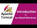 Apache Tomcat Server Introduction to Java Web Server
