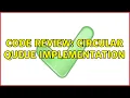 Code Review Circular queue implementation 5 Solutions