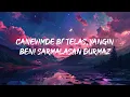 Emre Fel - Sana El Pençe Durmam (Lyrics)