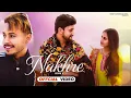 Nakhre(Official Video )Soni X | Khushboo Sharma | khad tenu dsa Kive Hunde Nakhre | New Punjabi Song
