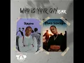 Who Is Your Guy? (Remix) - Spyro & Tiwa Savage