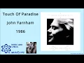 Touch Of Paradise - John Farnham 1986 HQ Lyrics MusiClypz