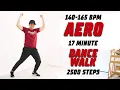 Lagu FAST 17 Min 140-165 BPM Aero Dance Workout • 2500 Steos • Keoni Tamayo • Workout #258