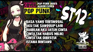kumpulan lagu st 12 cover pop punk vol 1 lagu hits 2000 an