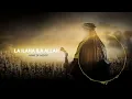 Download Lagu Tawhid - La ilaha iL Allah - Army Of Mehdi | SNC