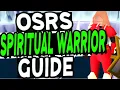The Ultimate Spiritual Warriors Slayer Guide OSRS