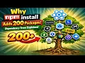 Why npm install Adds 200 Packages Dependency Trees Explained