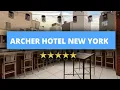Archer Hotel New York Best Hotel Recommendations