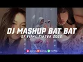 Download Lagu DJ LAST DAY MASHUP BAT BAT TERBARU DJ LAST DAY X BAT BAT LAMBADA SOUND REZA NOH VIRAL TIKTOK
