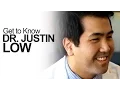 Get to Know Dr Justin Low Kaiser Permanente