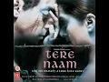 Lagu O JANA DIL LAGA NA O JAANA  TERE NAAM