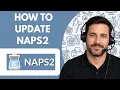 How to Update NAPS2 Full Guide 2026