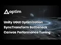 Unity UGUI Performance Optimization Hidden Cost of SyncTransform Canvas Update Bottlenecks