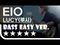 EIO - LUCY Bass Easy Ver TAB