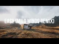 Tycho - "Easy" (Mild Minds Remix)