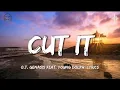 Cut It - O T Genasis feat Young Dolph