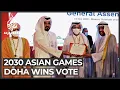 Download Lagu Doha to host 2030 Asian Games: Qatar's capital beat Riyadh in vote