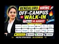 Bengaluru Mega Hiring Freshers Experienced Jobs Walk-In Internships 7 LPA Jobs Apply Now