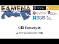 GIS Concepts 1 - Vector and Raster Data