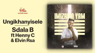 sdala b ungikhanyisele ft henny c u0026 elvin rsa official audio