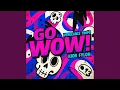Lagu GO WOW!