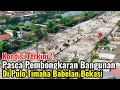 Download Lagu Kondisi Terkini‼️Pasca Pembongkaran Bangunan Di Pulo Timaha Babelan Bekasi