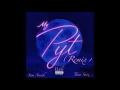 Wale (feat. Sam Sneak & Tony Saiz) - My P.Y.T. (Remix)