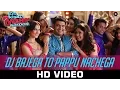 Download Lagu DJ Bajega To Pappu Nachega - Kis Kisko Pyaar Karoon | Kapil Sharma | Javed-Mohsin
