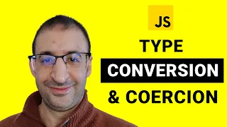 13 - Type Conversion and Type Coercion in JavaScript JavaScript Tutorial JavaScript for Beginners